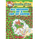 All Because of a Cup of Coffee by ''Geronimo Stilton''